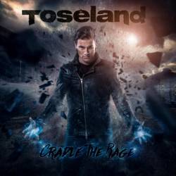 Toseland : Cradle the Rage